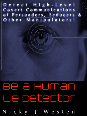 cover image of Be a Human Lie Detector